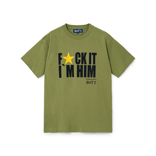F★CK IT I'M HIM Tee